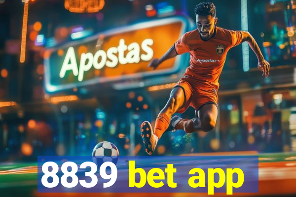 8839 bet app